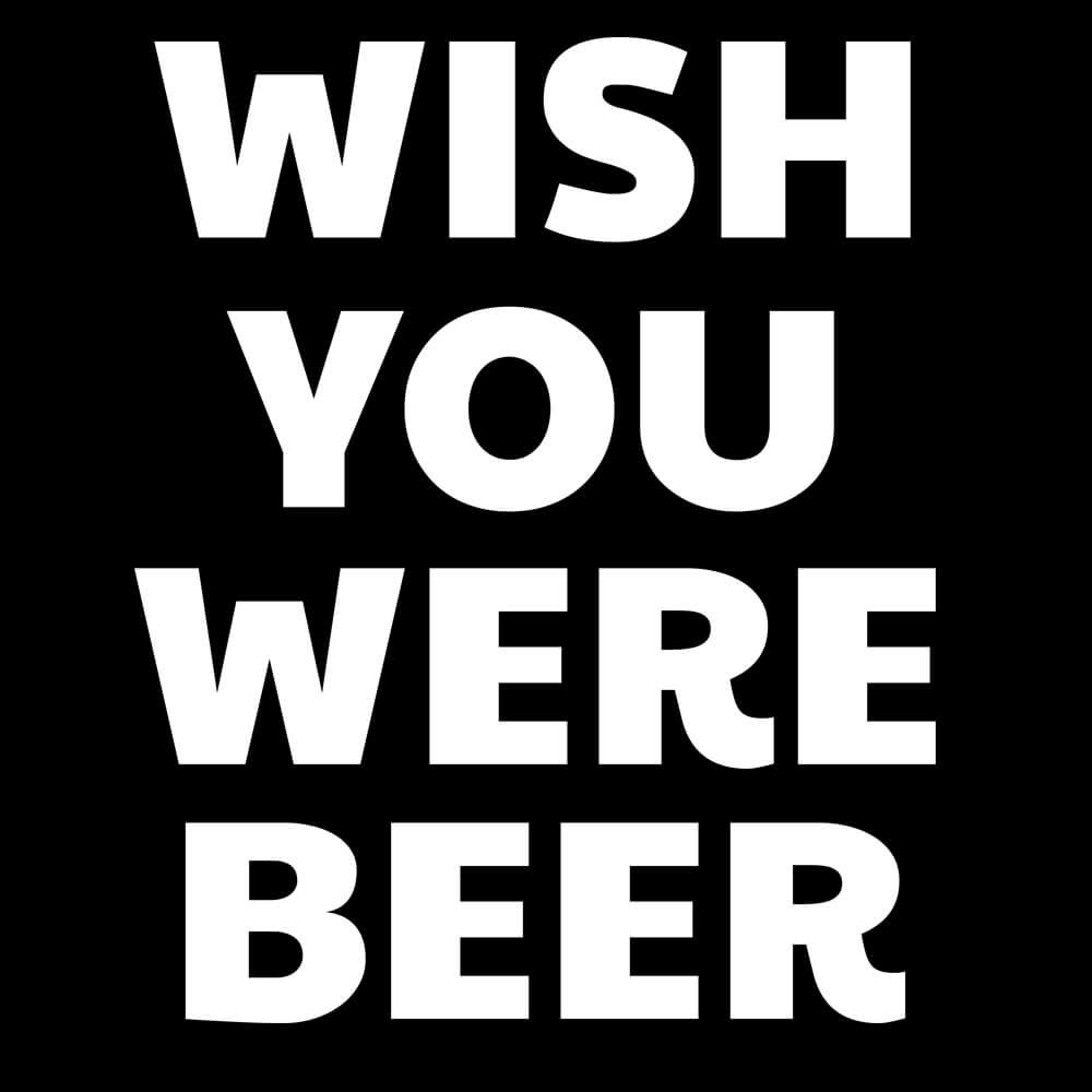 Koszulka z napisem ''Wish you were beer"