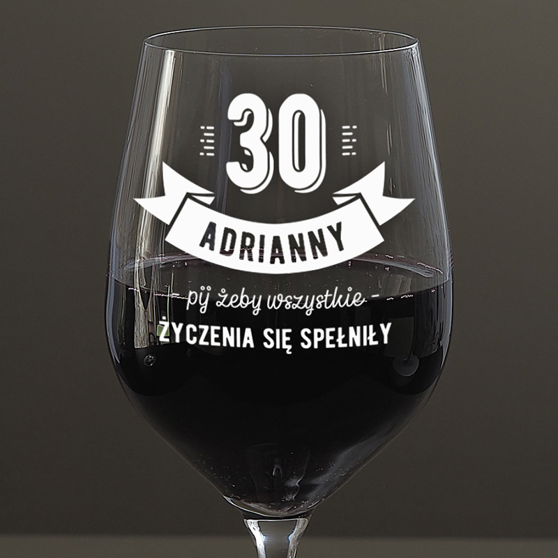 Kieliszek do wina na 30 urodziny