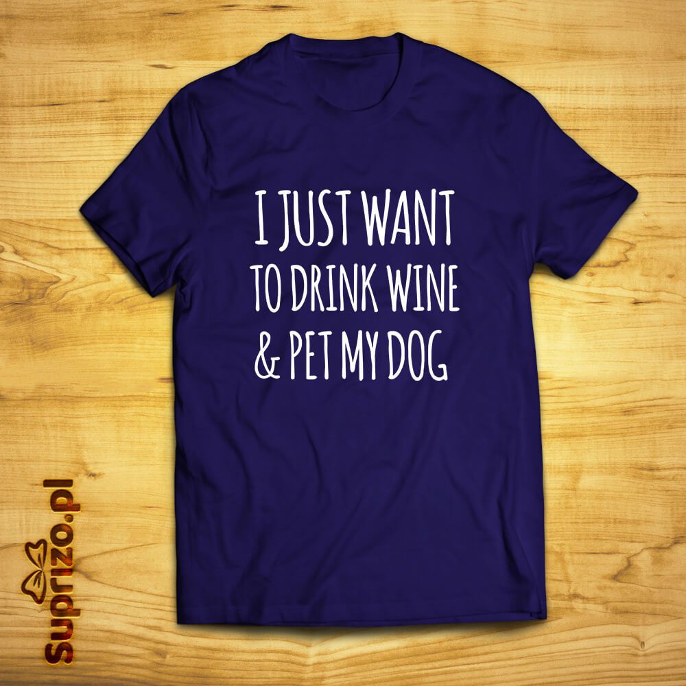 Koszulka ze śmiesznym napisem dla fanów wina i psów